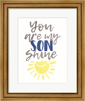 Framed Son Shine Print