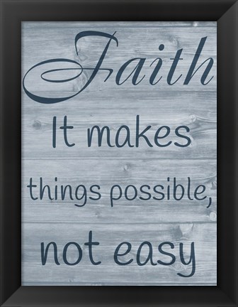 Framed Faithful Possibilities Print