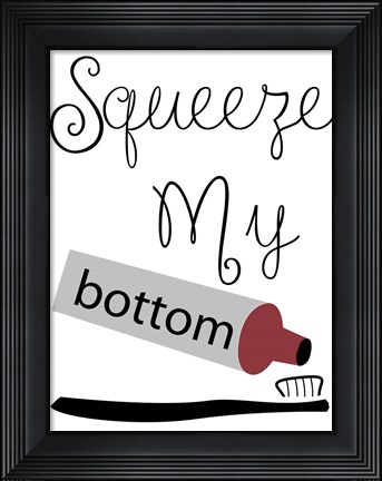 Framed Squeeze Me Print