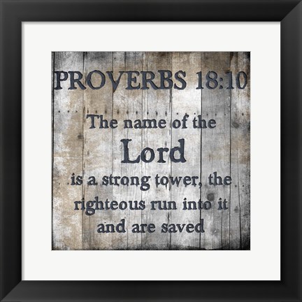 Framed Proverbs 18-10 Print