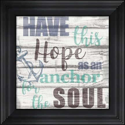 Framed Have This Hope Print