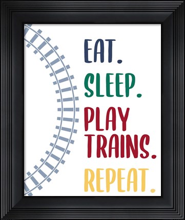 Framed Eat Sleep Trains 2 Print