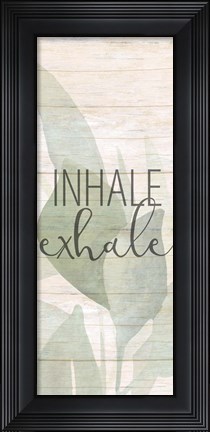 Framed Inhale Exhale Panel Print