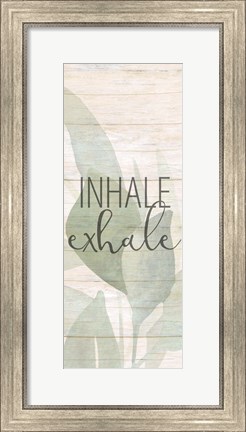 Framed Inhale Exhale Panel Print