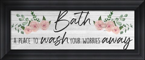 Framed Wash Away Worries Print
