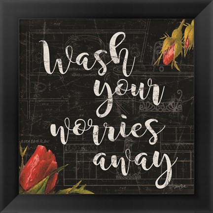 Framed Wash Worries Rose Print
