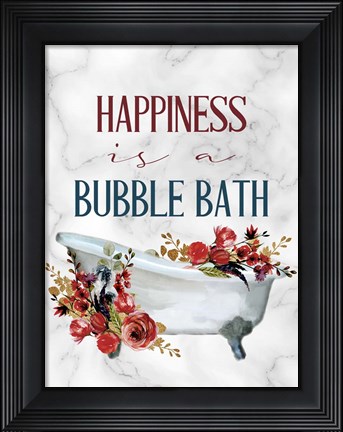 Framed Happiness is a Bubble Bath Tub Print