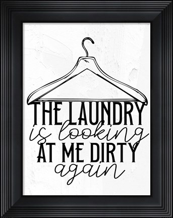 Framed Dirty Laundry BW Print