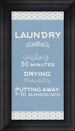 Framed Laundry Business Days Print