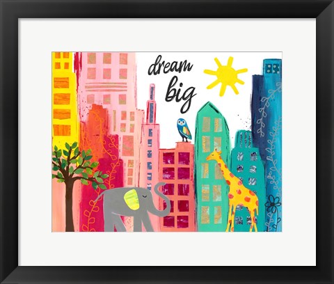 Framed Dream Big Animals in the City Print