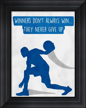 Framed Never Give Up Print