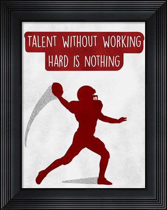 Framed Work Hard Print