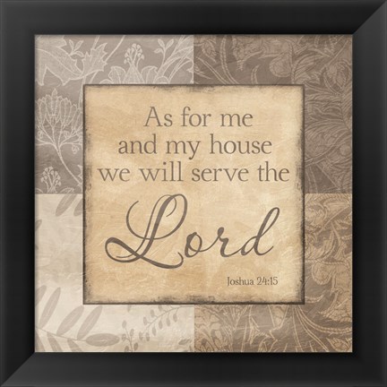 Framed Serve The Lord Print