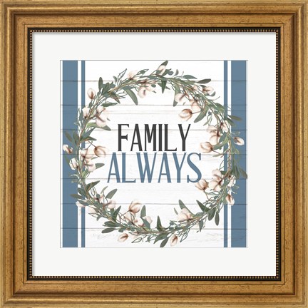 Framed Family Always Print