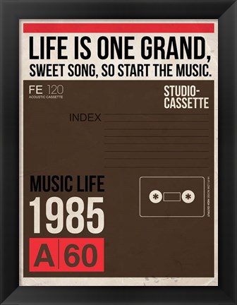 Framed Life is Music Print