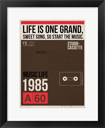 Framed Life is Music Print