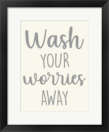 Framed Wash Worries Print