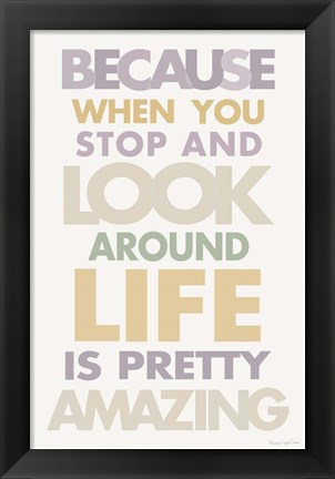 Framed Life is Amazing II Pastel Print