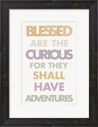 Framed Blessed are the Curious II Pastel Print