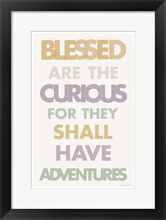 Framed Blessed are the Curious II Pastel Print