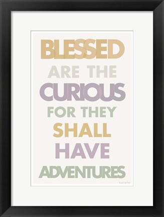 Framed Blessed are the Curious II Pastel Print