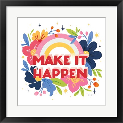Framed Make It Happen I Bright Sq Print