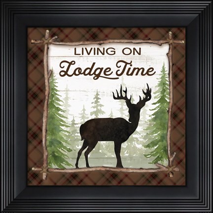 Framed Living on Lodge Time Print