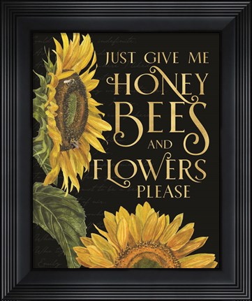 Framed Honey Bees &amp; Flowers Please portrait I-Give me Honey Bees Print