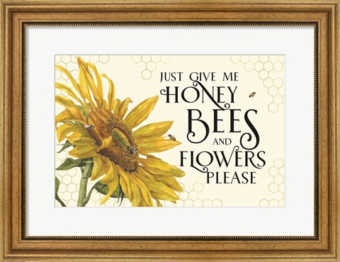 Framed Honey Bees &amp; Flowers Please landscape III-Give me Honey Bees Print
