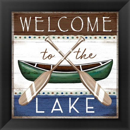 Framed Welcome to the Lake Print