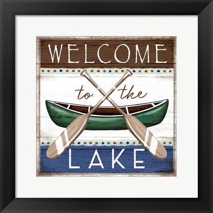 Framed Welcome to the Lake Print