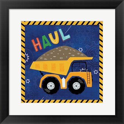 Framed Haul - Dump Truck Print