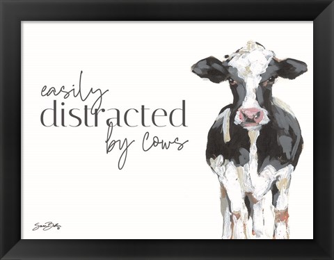 Framed Easily Distracted by Cows Print