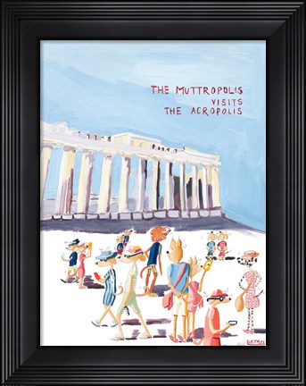 Framed Muttropolis Vists The Acropolis Print