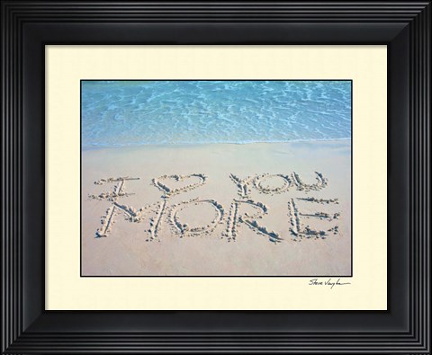 Framed Love You More Print