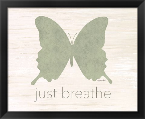 Framed Just Breathe Butterfly Print