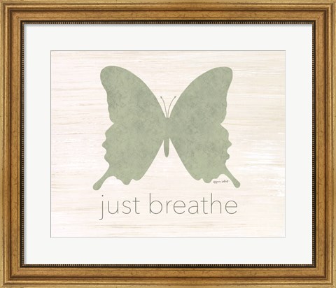 Framed Just Breathe Butterfly Print