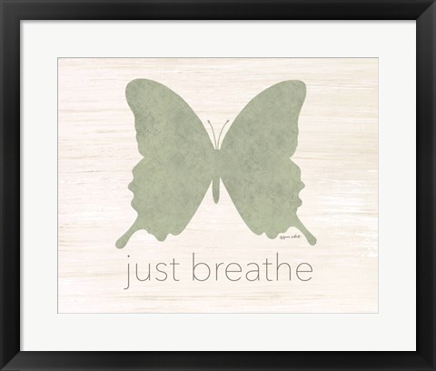 Framed Just Breathe Butterfly Print