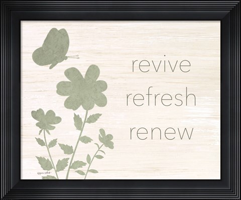 Framed Revive, Refresh, Renew Print