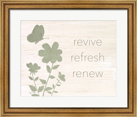 Framed Revive, Refresh, Renew Print