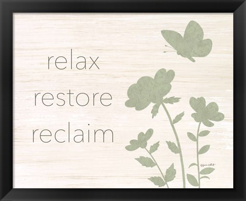 Framed Relax, Restore, Reclaim Print