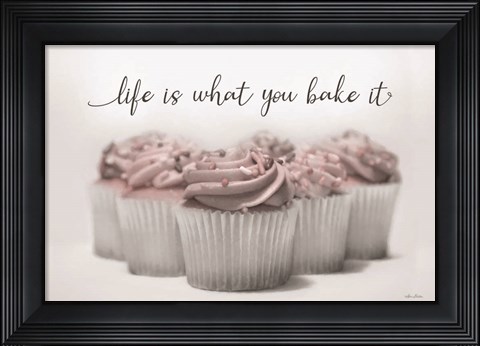 Framed Life is What You Bake it Print