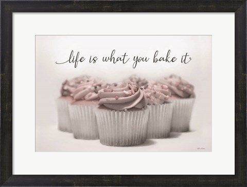 Framed Life is What You Bake it Print
