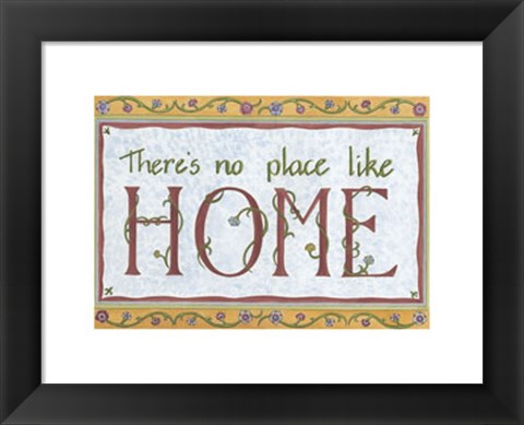 Framed No Place Like Home Print