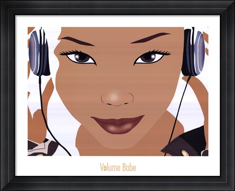 Framed Volume Babe Print