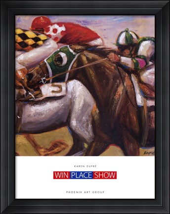 Framed Win Place Show Print