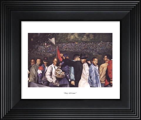 Framed They All Came Print