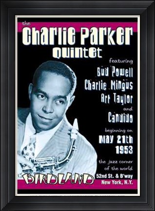Framed Charlie Parker Quintet Birdland Nyc Print