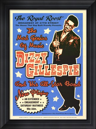 Framed Dizzy Gillespie Royal Roost Nyc 1948 Print