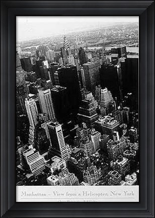 Framed Manhattan View from a Helicopter Print